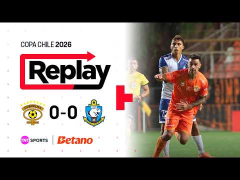 TNT Sports Replay | Cobreloa 0 - 0 Deportes Antofagasta | Copa Chile 2026 - Fecha 2