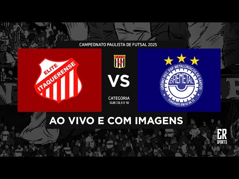 Elite Itaquerense x Gremetal - SUB 7 | 30/08/2025 | AO VIVO | Paulistão Gold 2025