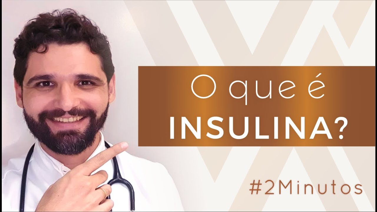 #2Minutos - O que é INSULINA