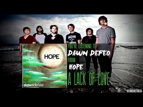 Dawn Defeo / A Lack of Love