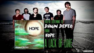 Dawn Defeo / A Lack of Love
