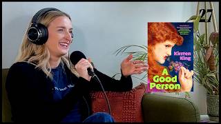 letting the intrusive thoughts win w/ Kirsten King (author of “A Good Person”)
