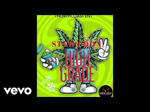 Stero Don - High Grade (Audio Video)