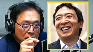 Robert Kiyosaki on Andrew Yang