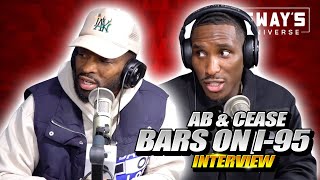 AB & CEASE On Building BARS ON I-95 | SWAY’S UNIVERSE