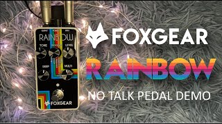 Video thumbnail for Foxgear Pedals: Rainbow - Ultimate Digital Reverb | No Talk Pedal Demo. by GC Rockboard