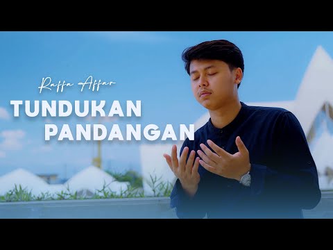 Raffa Affar - Tundukan Pandangan (Official Music Video)