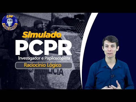 Simulado PCPR  | Investigador e Papiloscopista - Raciocínio Lógico