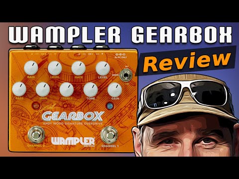 Wampler Gearbox Review
