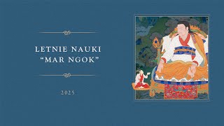 Letnie nauki Mar Nok 2025 • Pochodzenie tajemnej mantry • Dziewiąty dzień