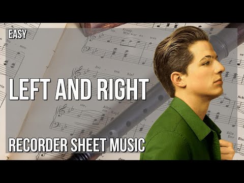 Recorder Sheet Music: How to play Left And Right by Charlie Puth ft Jung Kook