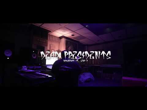 Doughboy Tony ft Lido P - Dead President [Official Music Video]