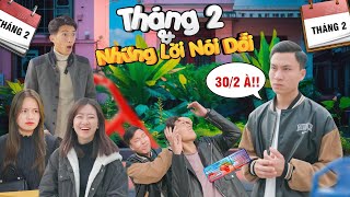 THÁNG 2 VÀ NHỮNG LỜI NÓI DỐI | Đại Học Du Ký - Phần 122 | Phim Ngắn Siêu Hài Hước Gãy TV