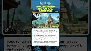 Kutai Martadipura Runtuh 1365, Dikuasai Kutai Kartanegara yang Berubah jadi Kesultanan Islam 1735