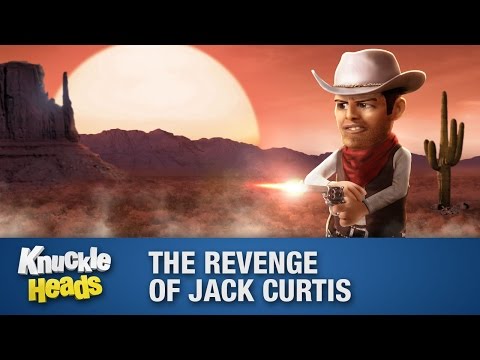 The Revenge Of Jack Curtis - Knuckleheads Episode 7