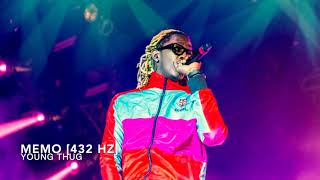 Young Thug - Memo [432 Hz]