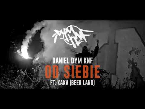 DANIEL DYM KNF - OD SIEBIE feat. KAKA (BEER LAND) prod. Phono CoZaBit