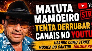 MATUTO MAMOEIRO DERRUBOU CANAL DO JAILSON RODRIGUES SEU EX COMPOSITOR USANDO SUA PRÓPRIA MÚSICA 