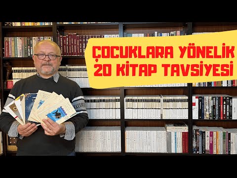 ÇOCUKLARIN KİTAPLIĞINDA OLMASI GEREKEN 20 KİTAP