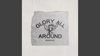 Glory All Around