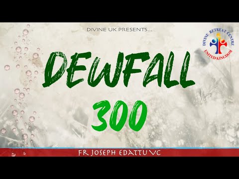 Dewfall 300 - If you have impure thoughts, listen to this