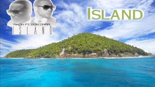 Akon ft  Don Omar   Island (Remix)