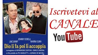 Dio li fa poi li accoppia lino banfi film commedia comico completo ita