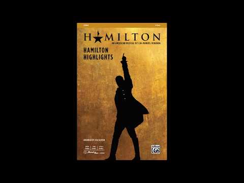 Hamilton Highlights (2-Part), arr. Lisa DeSpain – Score & Sound