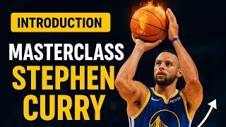 Introduction Masterclass Stephen Curry