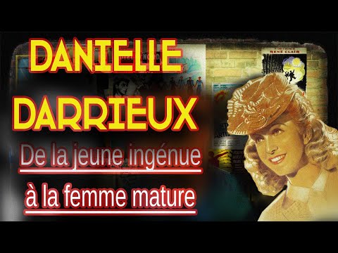 Danielle Darrieux - De la jeune ingénue à la femme mature