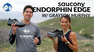 Saucony Endorphin Edge Run Test with Grayson Murphy