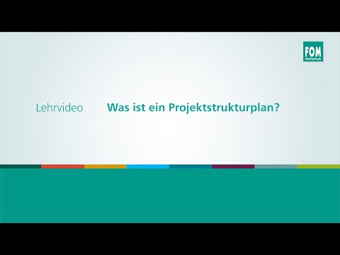 #FOM #Hochschule #Lehrvideo #Projektstrukturplan Was ist ein Projektstrukturplan?