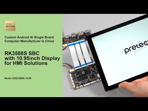 Pretech RK3588S SOM & Carrier Board with 10.95" Open Frame Display