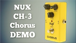 NUX - CH-3 Chorus - Demo (Twinnote)