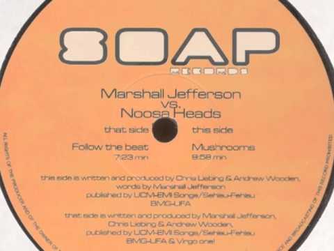 Marshall Jefferson vs. Noosa Head - Follow The Beat