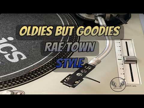 OLDIES BUT GOODIES REGGAE | RAE TOWN STYLE