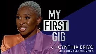 My First Gig with Cynthia Erivo, Leslie Odom Jr., and Kasi Lemmons