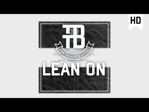 Tom Thaler & Basil - Lean On [Official Video]