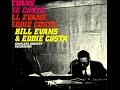 Bill Evans & Eddie Costa Quartet - If I Were a Bell