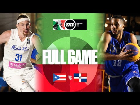 Puerto Rico 🇵🇷 vs Dominican Republic 🇩🇴 | Men | Full Pool Game | FIBA 3x3 AmeriCup 2025