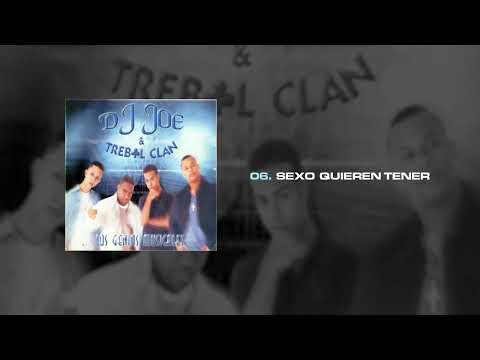 Dj Joe, Trebol Clan - Sexo Quieren Tener | Los Genios Musicales