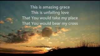 This Is Amazing Grace - Bethel