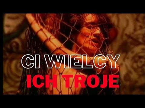 ICH TROJE VIDEO - CI WIELCY | TELEDYSK (Official Video)