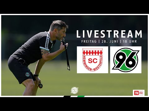 RE-LIVE: SC Hemmingen-Westerfeld - Hannover 96 | Erstes Testspiel 2024/25