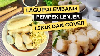 Download lagu LIRIK LAGU PEMPEK LENJER PALEMBANG | COVER LAGU PEMPEK LENJER PALEMBANG mp3 Download lagu LIRIK LAGU PEMPEK LENJER PALEMBANG | COVER LAGU PEMPEK LENJER PALEMBANG mp3