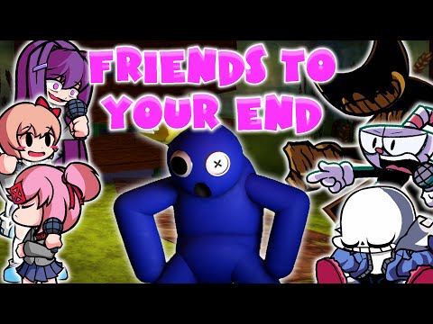 FNF Friends To Your End but Doki Doki Takeover and Indie Cross Tag Team! || FNF Rainbow Friends