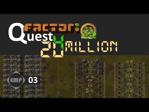 Factorio | Quest4 20 Million Ep. 03 - Base Boot-Strap! | Mass Production 3 Achievement