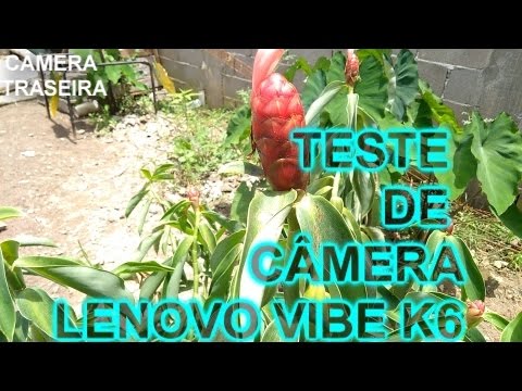 LENOVO VIBE K6 CÂMERA TESTE - TRASEIRA/FRONTAL