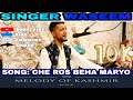 CHE ROS BEHA MARYO BY SINGER WASEEM Newkashmirisong TOPVIRALSONG NO1TRENDINGINJAMMUANDKASHMIR