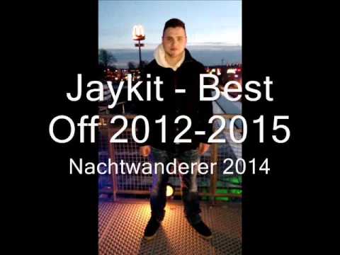 Jaykit -  Best off 2012- 2015    Nachtwanderer 2014